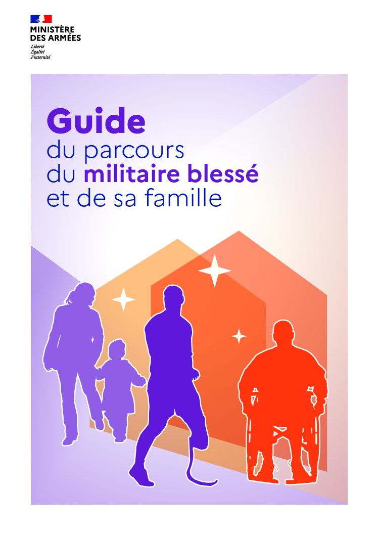 Guide du parcours du militaire blessé et de sa famille